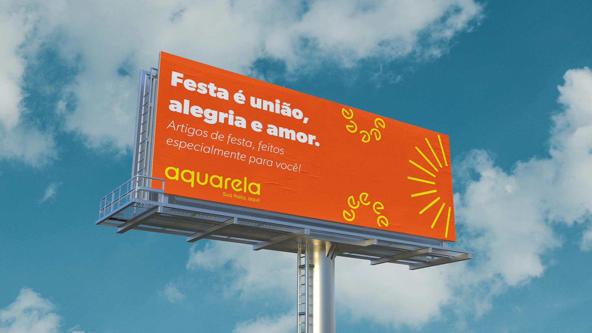 Billboard reading “Festa é união, alegria e amor.” (A party is togetherness, joy and love.)