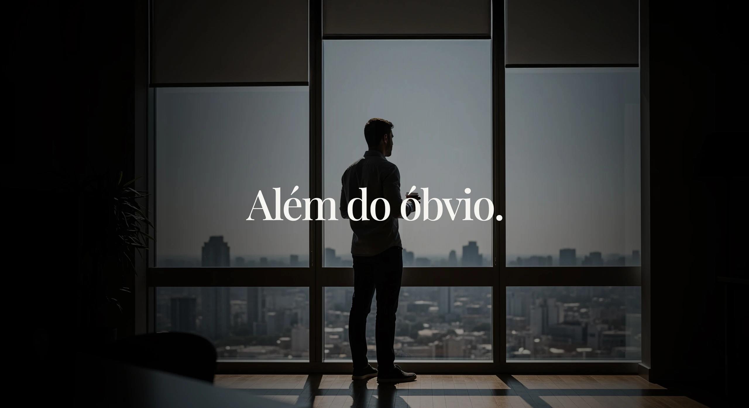 Piece reading “Além do óbvio.” (Beyond the obvious.)